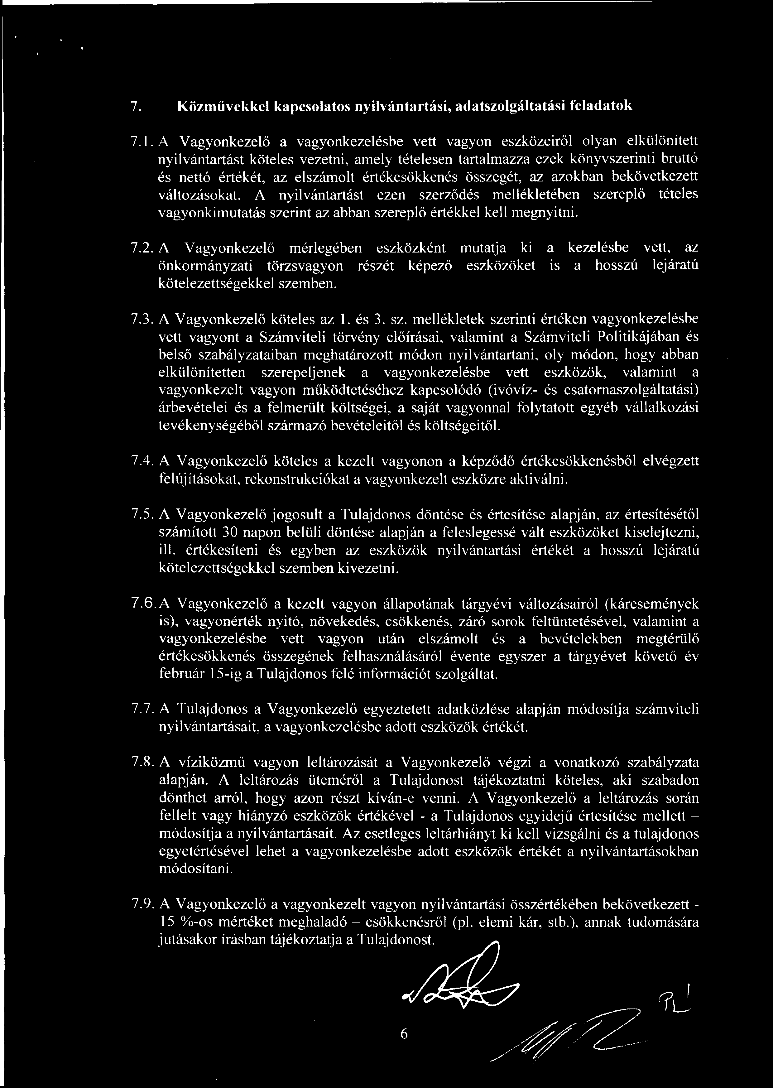 7. Közm űvekkel kapcsolatos nyilvántartási, adatszolgáltatási feladatok 7.