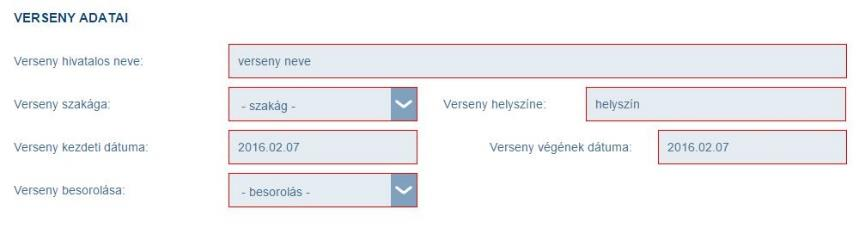 g. Regisztrált versenyek bejelentése A Regisztrált versenyek menüpont indítását követően a rendszer az igényléshez szükséges képernyőt nyitja meg.