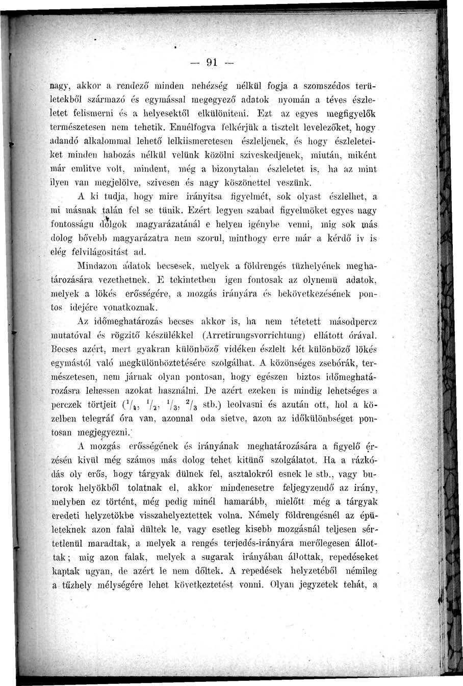 91 _ nagy, akkor a rendező minden nehézség nélkül fogja a szomszédos területekből származó és egymással megegyező adatok nyomán a téves észleletet felismerni és a helyesektől elkülöníteni.