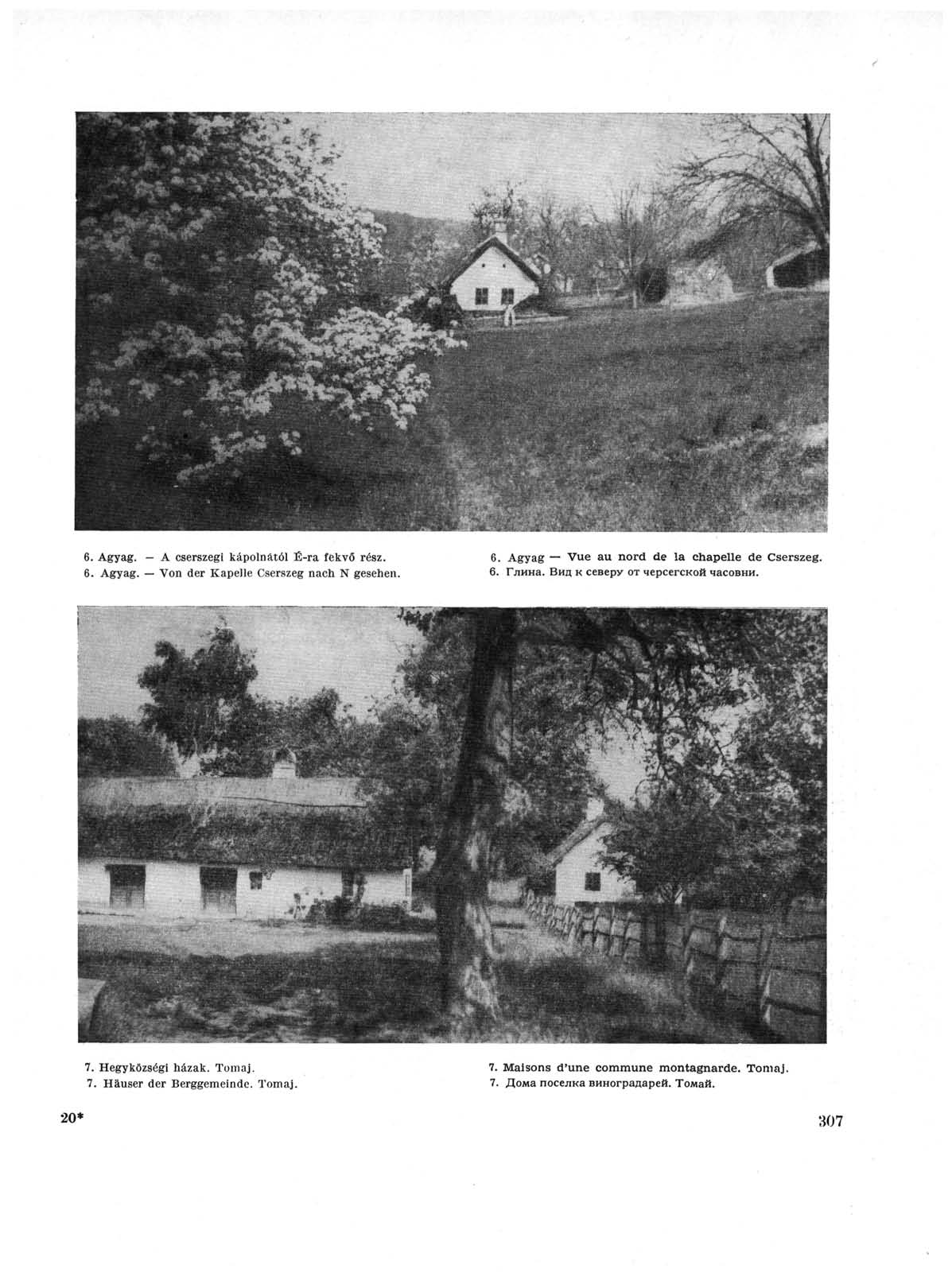 6. Agyag. - A cserszegi kápolnától É-ra fekvő rész. 6. Agyag. Von der Kapelle Cserszeg nach N gesehen. 6. Agyag Vue au nord de la chapelle de Cserszeg. 6. Глина.