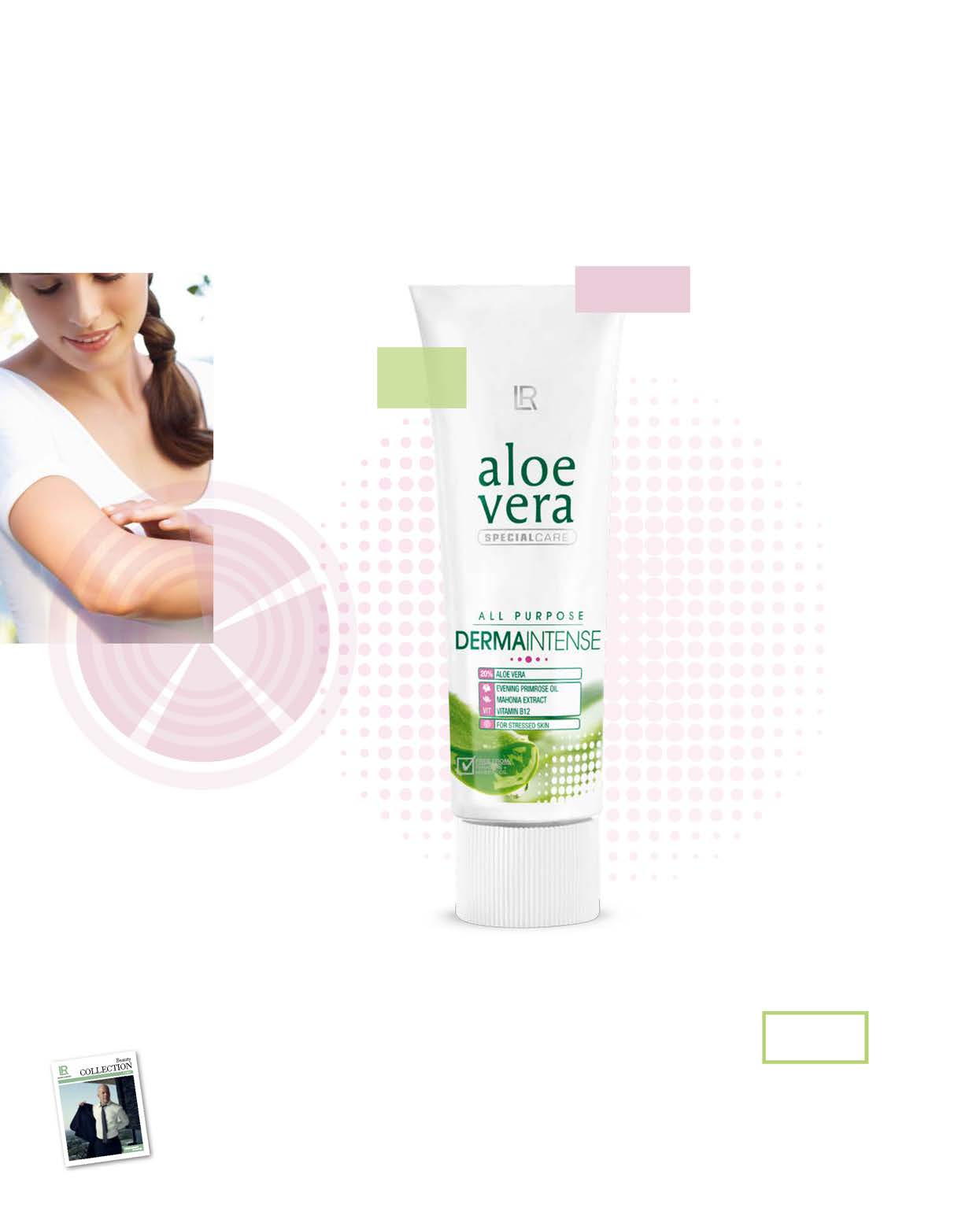 48 Aloe vera DermaIntense B12-vitamin hatóanyag komplexszel kizárólag az LR-nél illatanyagmentes 20 % aloe vera B12-vitamin hatóanyag-komplex aloe vera mahónia kivonat ligetszépeolaj B12-vitamin A
