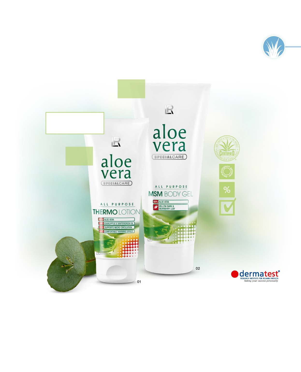 ALOE VERA ÁPOLÁS 49 Aloe vera szakértők célzottan a problémára 60 % aloe vera Tipp: Hideg a lábad? Melegítsd fel!