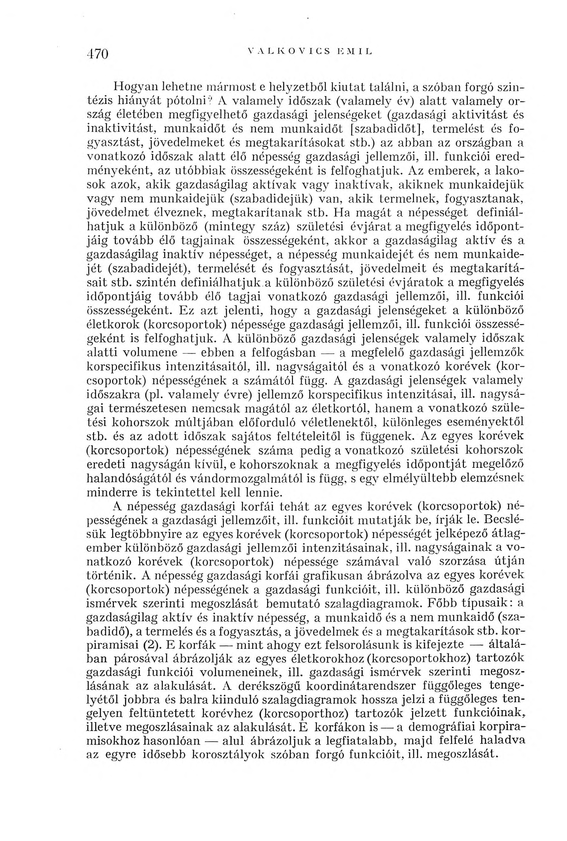 170 H ogyan lehetne m árm ost e helyzetből k iu ta t találni, a szóban forgó szintézis h ián y át pótolni?