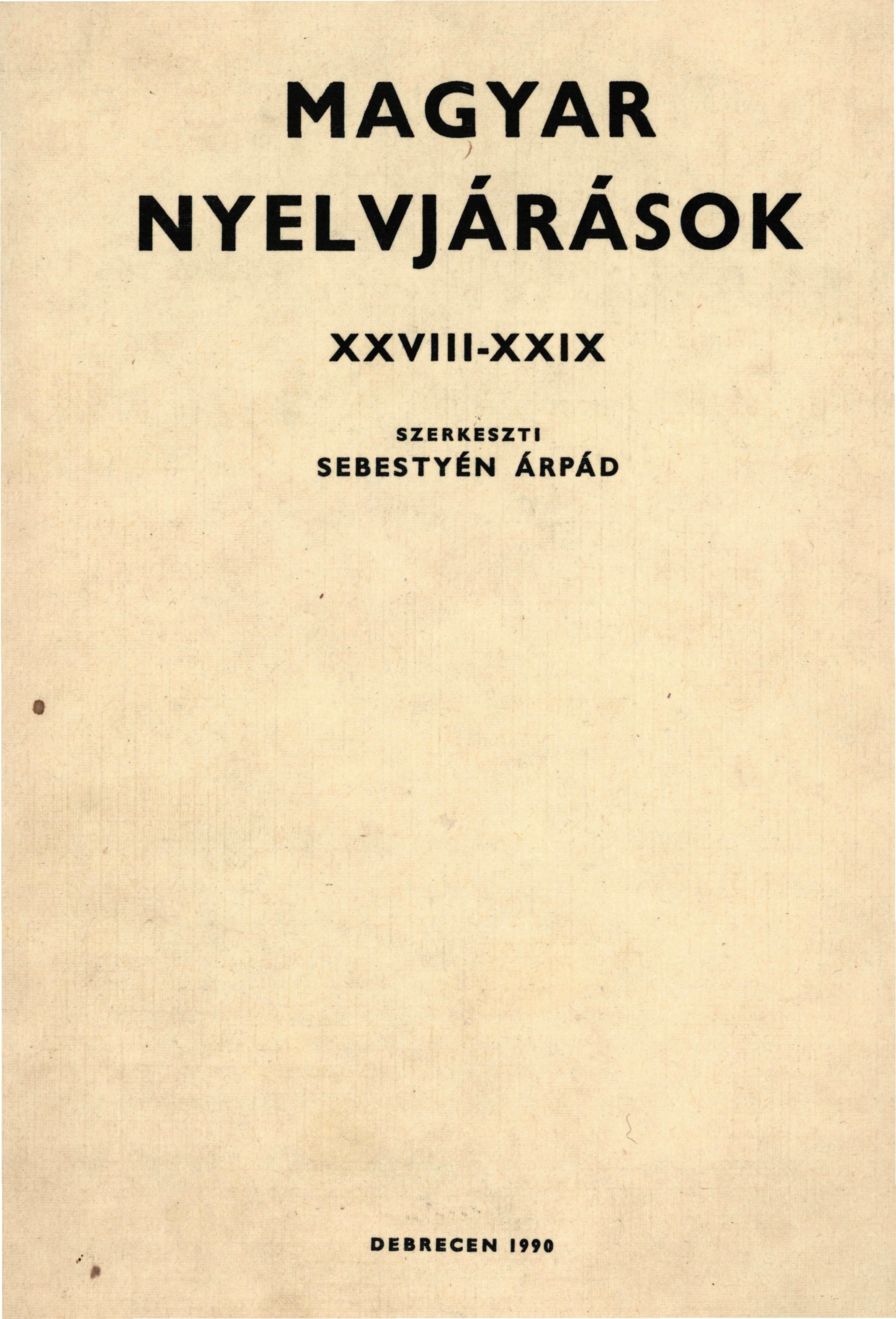 MAGYAR NYELVJÁRÁSOK XXVIII-XXIX