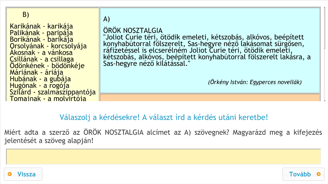 Hódi Ágnes, Adamikné Jászó Anna, Józsa Krisztián, Ostorics László és Zs. Sejtes Gyöngyi 5. Gondolkodási művelet: értelmezés.