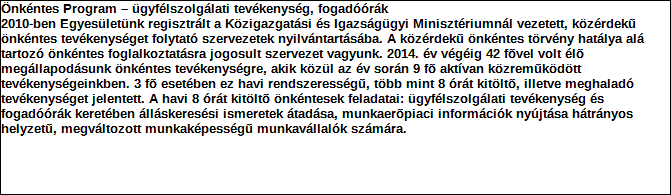 1. Szervezet azonosító adatai 1.1 Név 1.2 Székhely Irányítószám: 4 0 2 4 Település: Debrecen Közterület neve: BATTHYÁNY Közterület jellege: utca Házszám: Lépcsőház: Emelet: Ajtó: 12 FSZ 1 1.