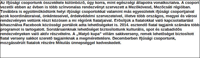 1. Szervezet azonosító adatai 1.1 Név 1.2 Székhely Irányítószám: 3 4 Település: Közterület neve: Abkarovits Jenő Közterület jellege: tér Házszám: Lépcsőház: Emelet: Ajtó: 1 1.