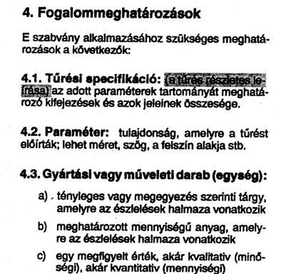 Óravázlat a Építésirányítás, mozgásvizsgálatok előadásaihoz MSZ ISO 3443-6:1993 MSZ ISO 3443-7:1993 Építési tűrések.