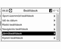 Menük és beállítások kiválasztása A menük és beállítások a kijelzőn keresztül érhetők el.