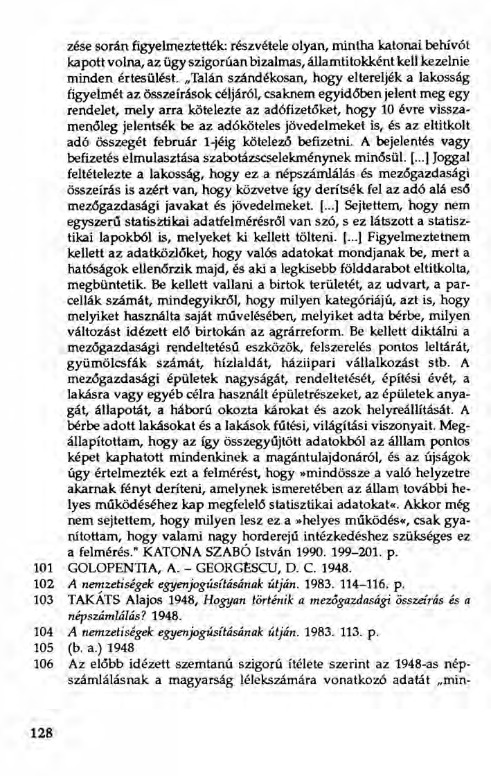 zése során figyelmeztették: részvétele olyan, mintha katonai behívót kapott volna, az ügy szigorúan bizalmas, államtitokként kell kezelnie minden értesülést.