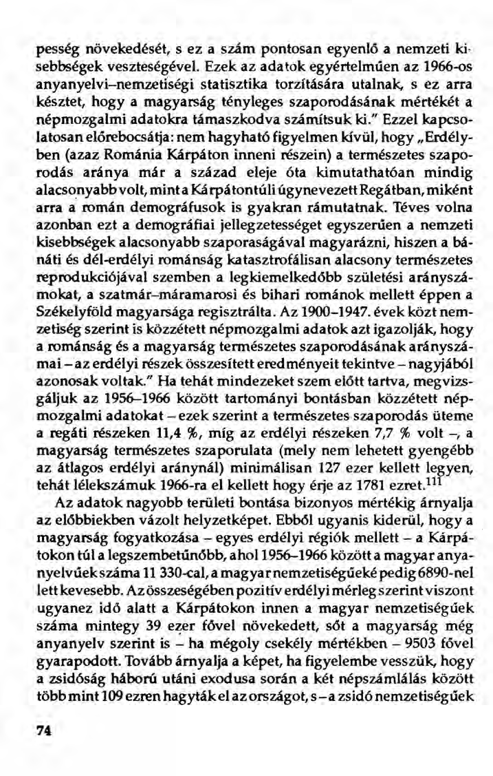 pesség növekedését, s ez a szám pontosan egyenlő a nemzeti kisebbségek veszteségevel.