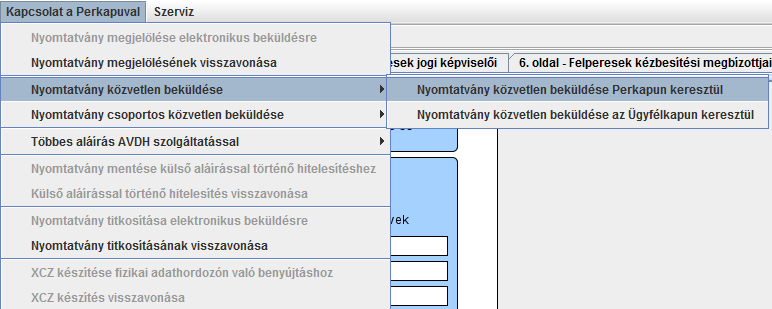 Ugyanezt a műveletet kell végrehajtanunk akkor is, ha elektronikus aláírással hitelesítettük a nyomtatványt is és a csatolmányokat is: ennek folyamatát a 4.1.