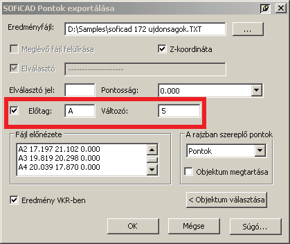 Pontok exportálása felirattal A pontok exportálása parancs támogatja, hogy előtagot is alkalmazzunk.