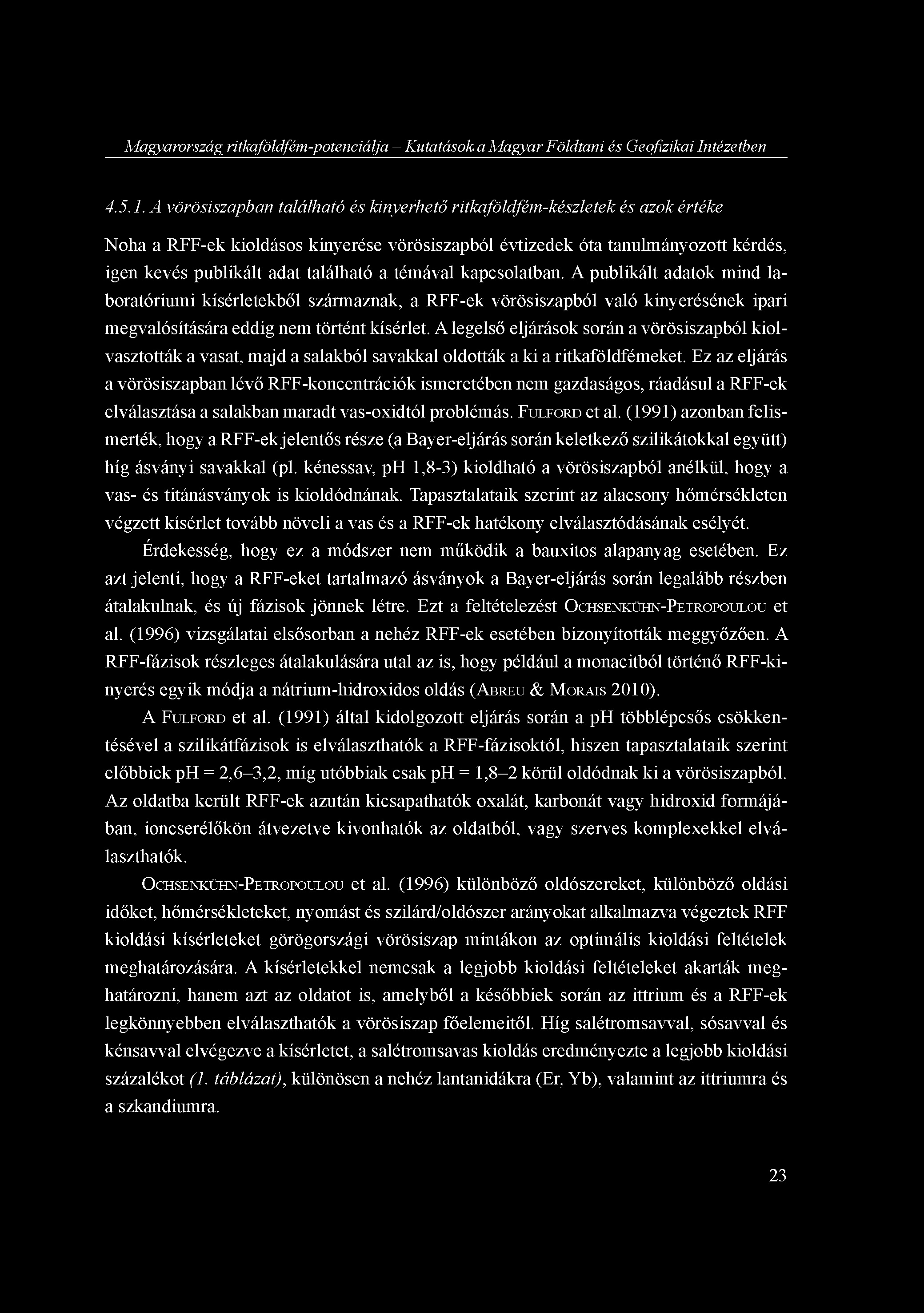 Magyarország ritkaföldfém-potenciálja - Kutatások a Magyar Földtani és Geofizikai Intézetben 4.5.1.