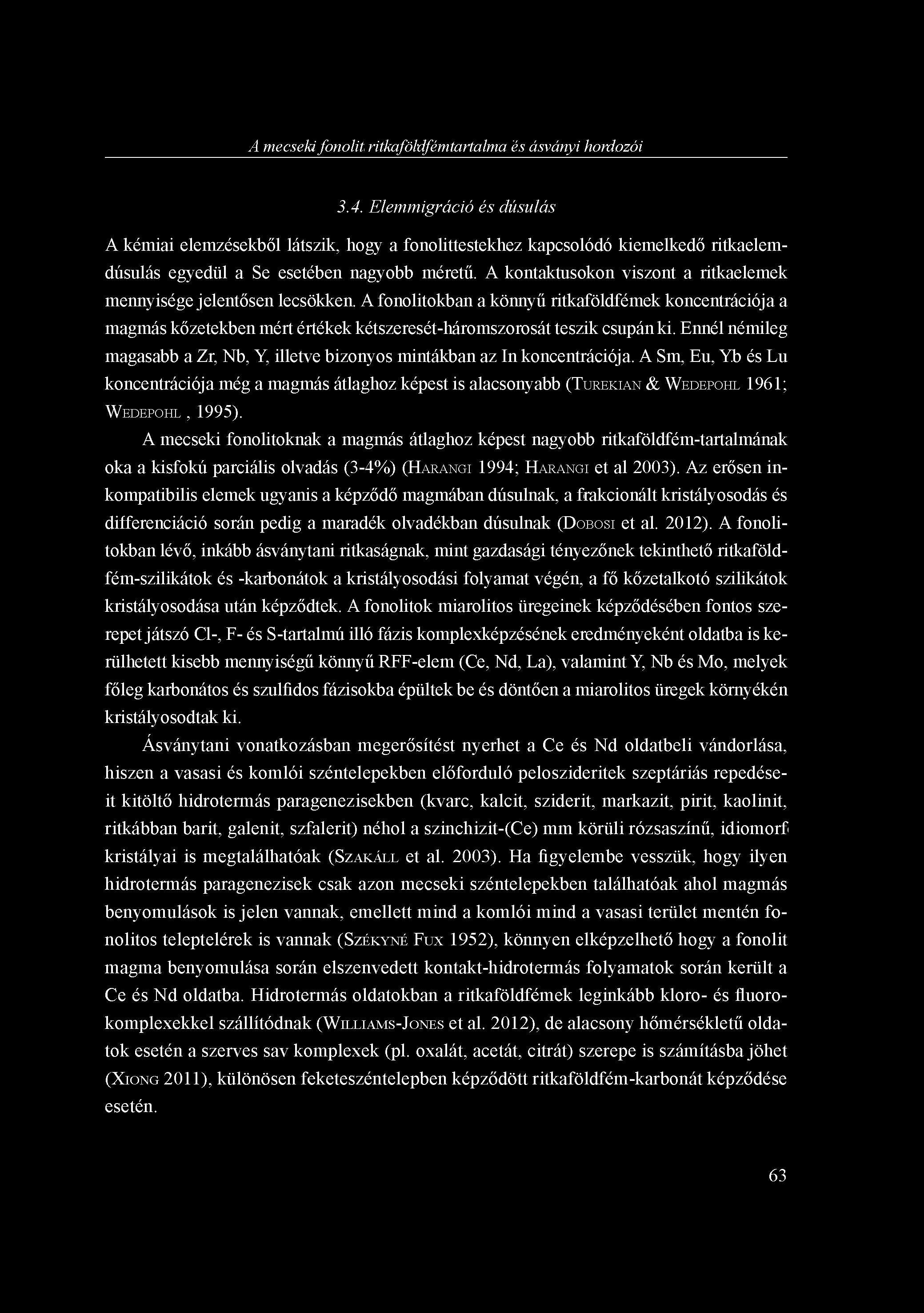 A mecseki fonolit ritkaföldfémtartalma és ásványi hordozói 3.4.