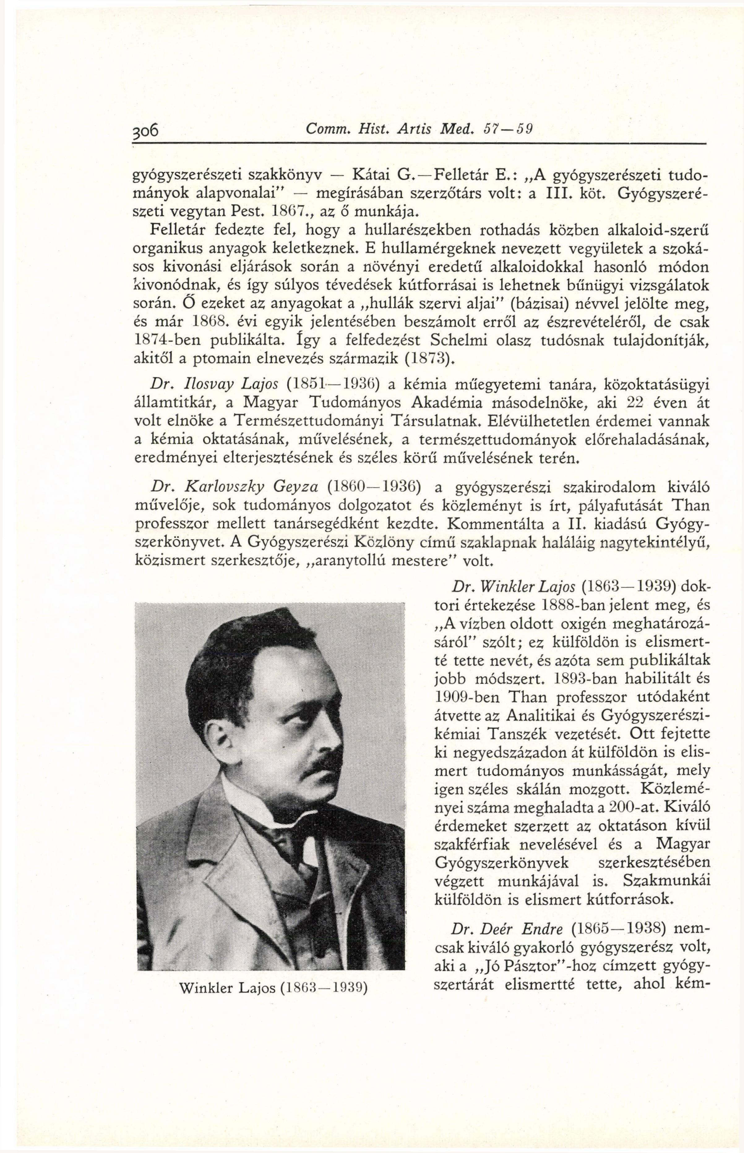 gyógyszerészeti szakkönyv Kátai G. Felletár E.: A gyógyszerészeti tudományok alapvonalai" megírásában szerzőtárs volt: a III. köt. Gyógyszerészeti vegytan Pest. 1807., az ő munkája.