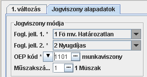 Amennyiben nyugdíjasnak hozzuk létre a jogviszonyt, de jelentés szempontjából aktívnak minősül, azt az első változás létrehozásakor, de még annak mentése előtt módosítanunk kell.