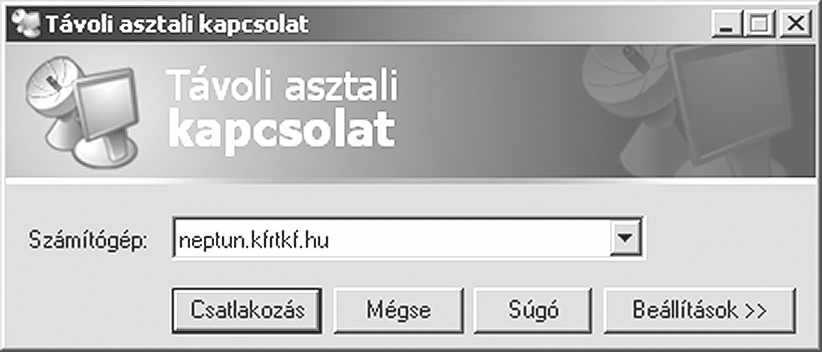 NEPTUN SEGÍTSÉGEK (http://www.kfrtkf.hu/neptun) Bejelentkezés a Neptun-rendszerbe Interneten keresztül 1. Telepítés: Szükségünk van távoli asztali kapcsolatra (Remote Desktop Connection).