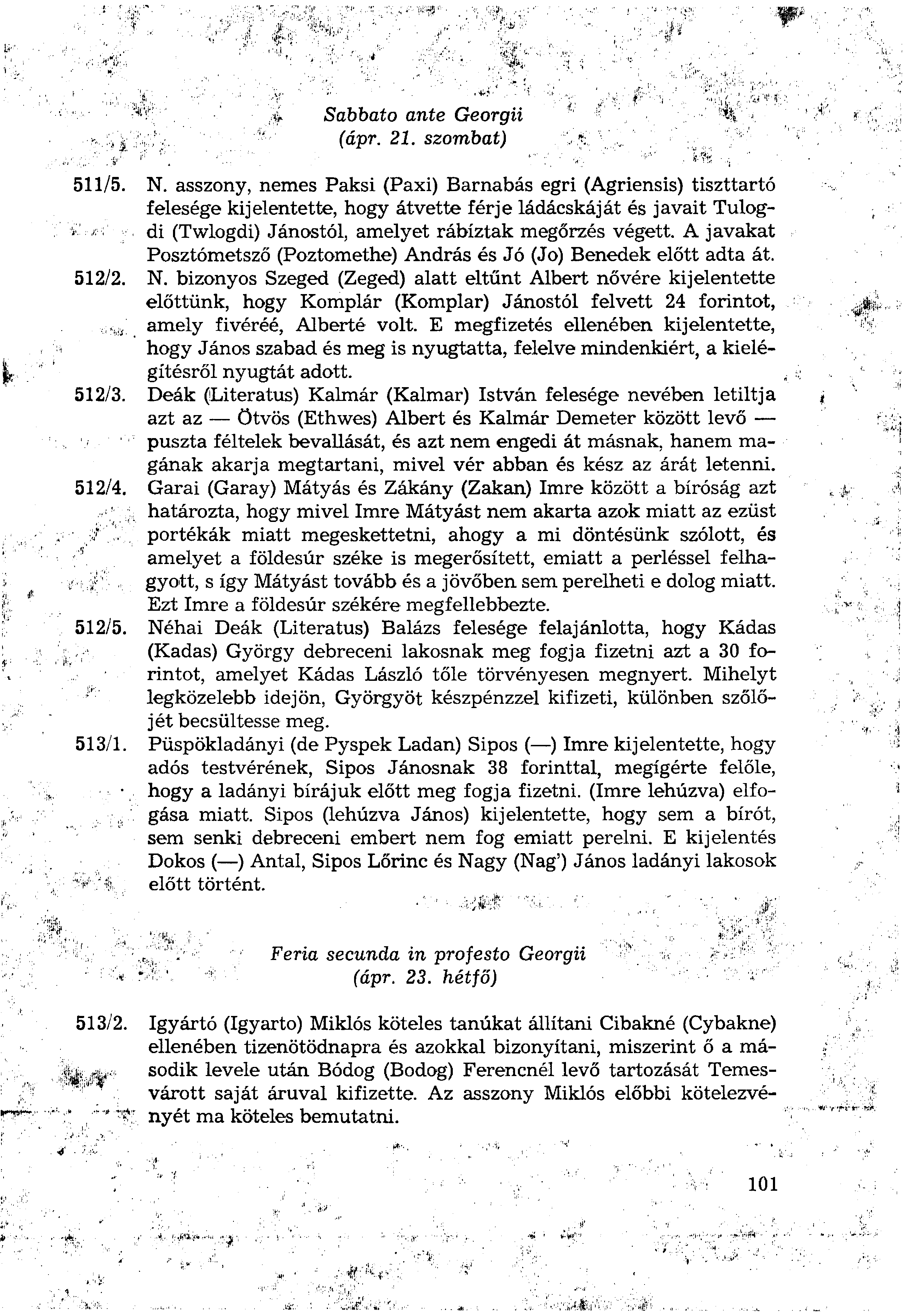 Sabbato ante Georgii (ápr. 21. szombat) 511/5. N.