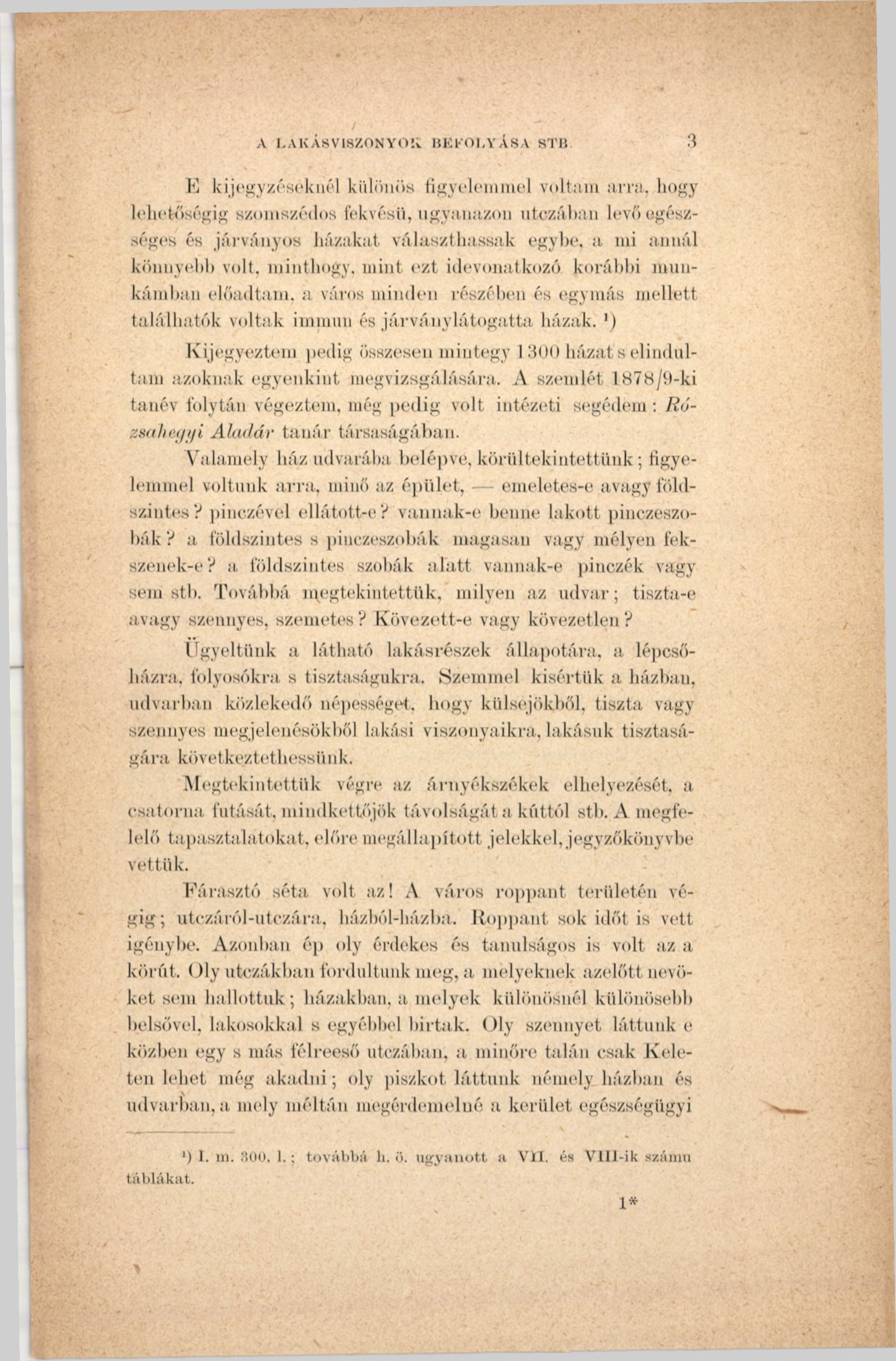 A LAKÁS VISZONYО!». BKKOLYÁSA STB 3 К kijegyzéseknél különös figyelőmmel voltam arra.