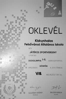 Kertvárosi Általános Iskola, Kiskunhalas 3.Munkácsy Mihály Általános Iskola, Budapest 4.