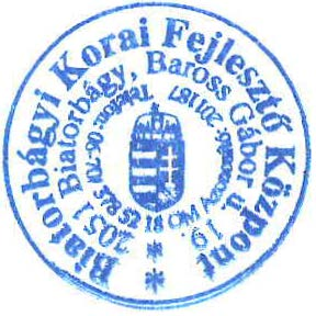 Fenntartó: Dr Vass Mikós Aapítvány a Megvátozott Fejődésmenetű Gyermekek Fejesztéséért Kiemeten Közhasznú Aapítvány 2051 Biatorbágy Arany János u Számaszám: AXA