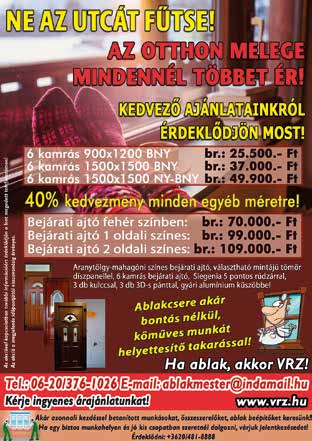2 Telefonszámaink: 32/511-813, fax: 32/410-516 2017. február 9. CLIONET BT. MŰANYAG NYÍLÁSZÁRÓK A meleg otthonában marad! TÉLI AKCIÓ! Rendelje meg most! Akár 40% kedvezmény!