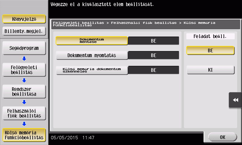 Funkcióbeállítás] elemre.