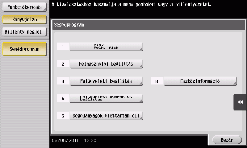 A webböngésző funkció használata 4.2 4 A licenc regisztrálása Regisztrálja a készülék gyári számát a Licenckezelő kiszolgáló (LMS) weboldalán.