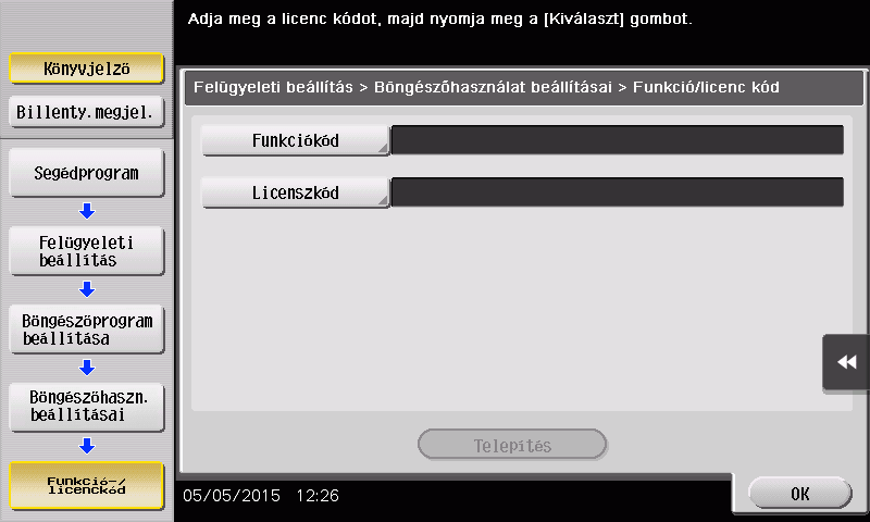 4.2 A webböngésző funkció használata 4 4 Írja be a feljegyzett licenc kódot.