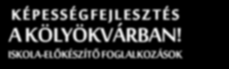 foglalkozások iránt, kérjük, keressen minket a