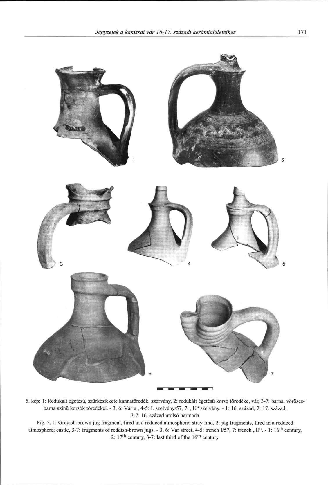 Jegyzetek a kanizsai vár 16-17. századi kerámialeleteihez 171 5.