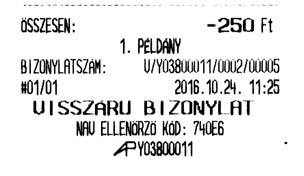 11. Összes visszavét. 12. Másolatok száma 13. Göngyölegjegy bzonylatszáma 14. Pénztár száma, pénztáros száma. 15. Dátum és zárás ideje.