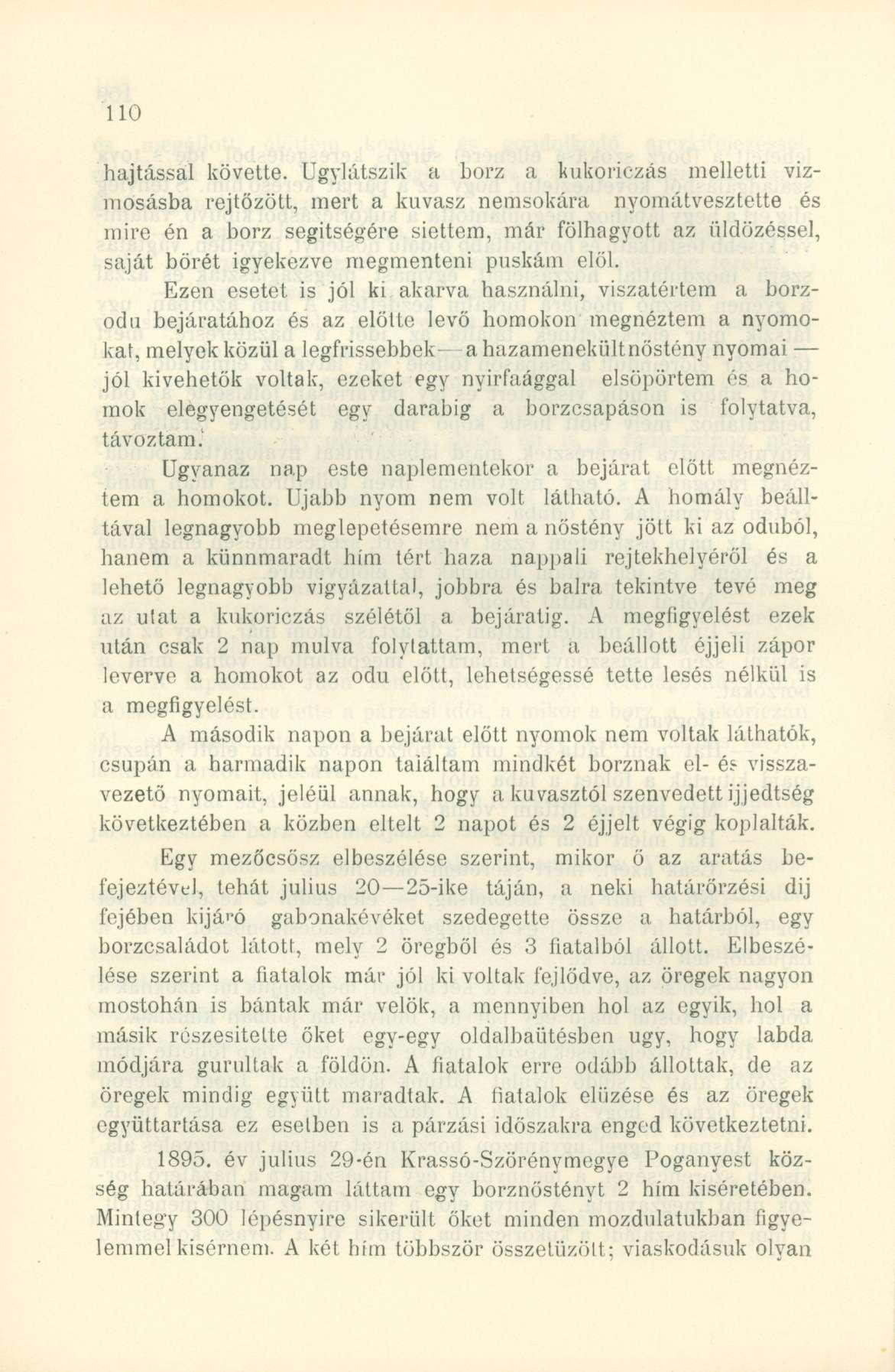 hajtássál követte.