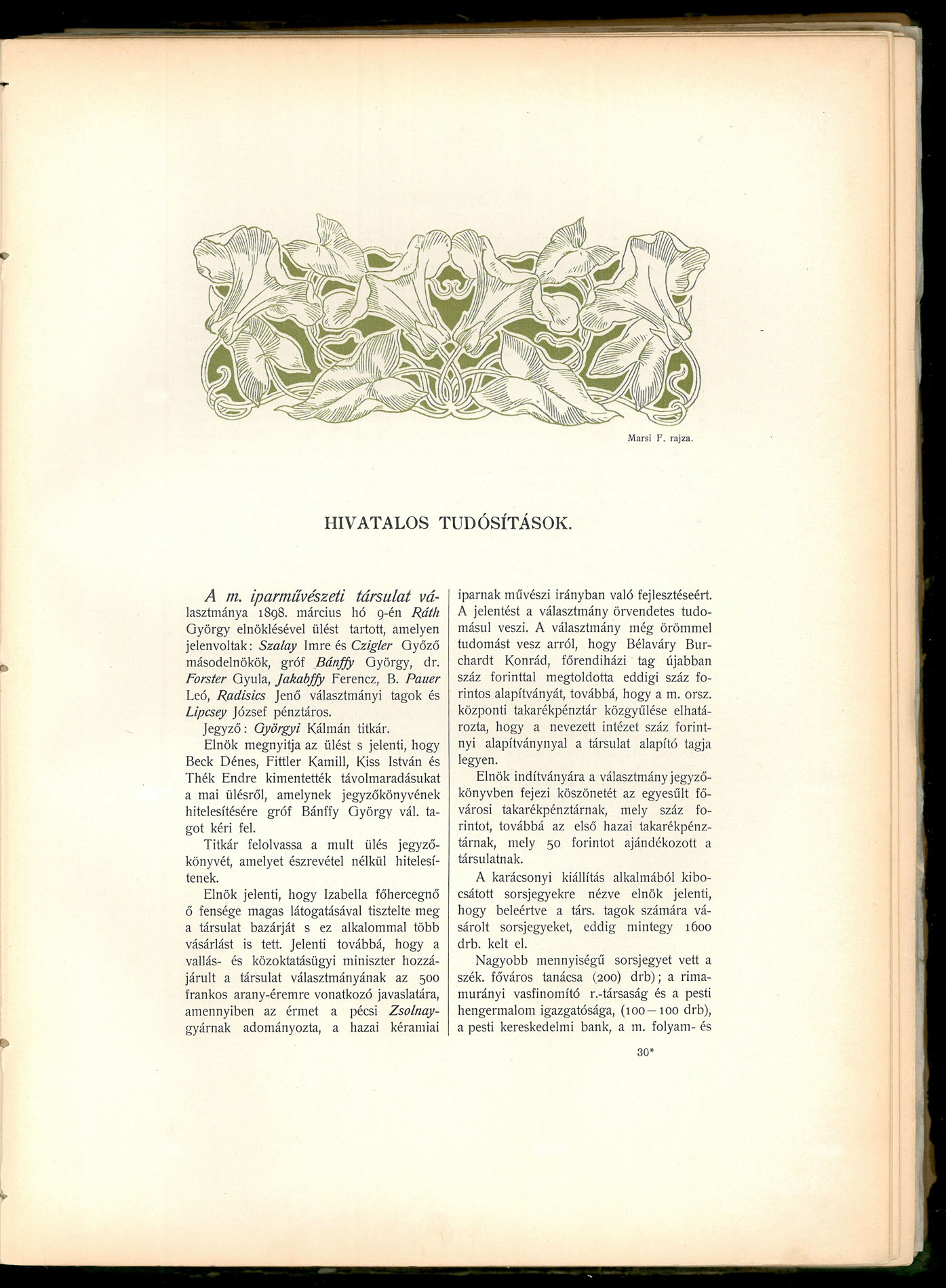 Marsi F. rajza. HIVATALOS TUDÓSÍTÁSOK. A m. iparművészeti társalat választmánya 1898.