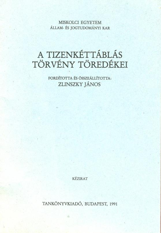 1996-tól (legalább 2000 utáni kiadás) A tizenkéttáblás