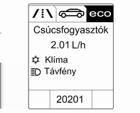94 Műszerek és kezelőszervek nagyobb az üzemanyagfogyasztás. Ezzel párhuzamosan az aktuális fogyasztási érték is megjelenik. vagy érintő képernyős színes információs kijelzővel van ellátva.