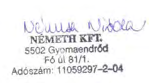 NÉMETH Nyílászáró Gyártó és Forgalmazó Kft. 5502 Gyomaendrőd, Fő út 81/1. Tel/fax: 66/283-385 E-mail: nemethkft@nemethkft.