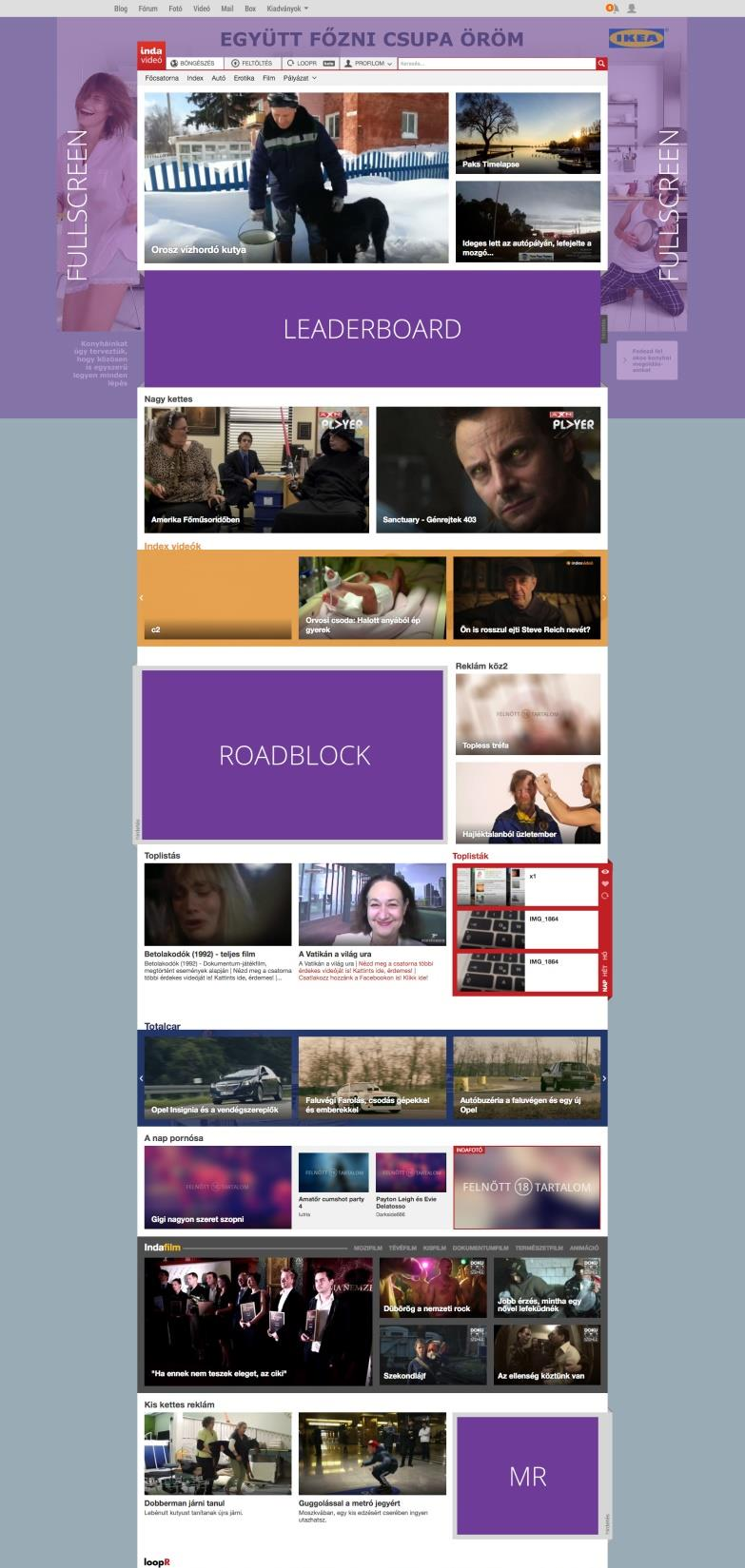 000 Ft 2) Felület: Indavideó teljes site Platform: desktop Formátum: medium rectangle (300x250 px)