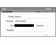 Manuális címbevitel Cím bevitele menü Nyomja meg a DEST gombot az Úticél bevitele menü megjelenítéséhez, majd válassza ki a Cím bevitele lehetőséget a címbeviteli sablon megjelenítéséhez.