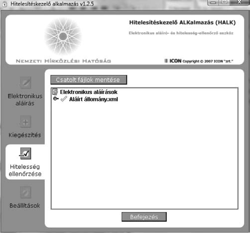 azonosítót (az azonosító a dokumentumhoz kapcsolódó azonosítószámból és a dokumentum sha-256 lenyomatából tevôdik össze) linkként kialakítva, amelyen keresztül az adott ügyfél a számára kiadott
