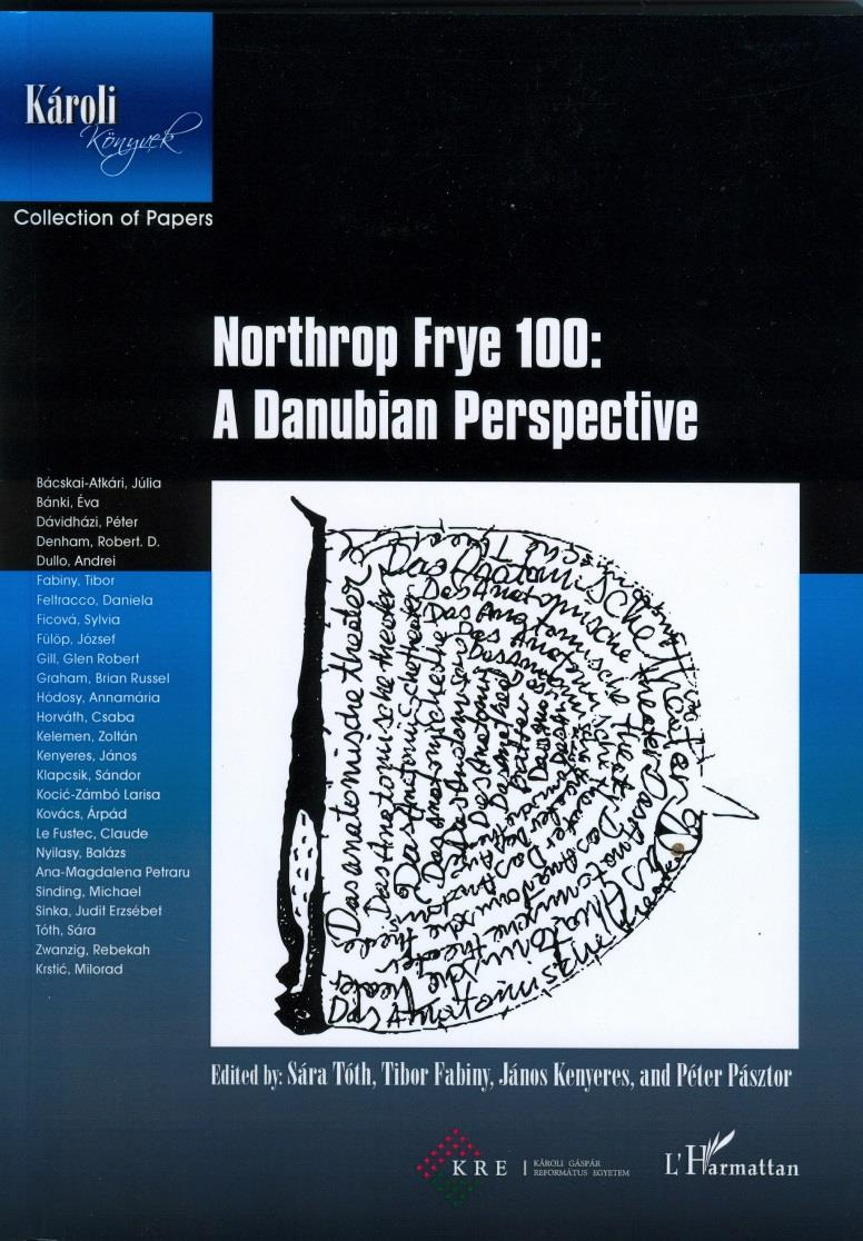 A Northrop Frye 100: A Danubian Perspective című konferencia a KRE Anglisztika