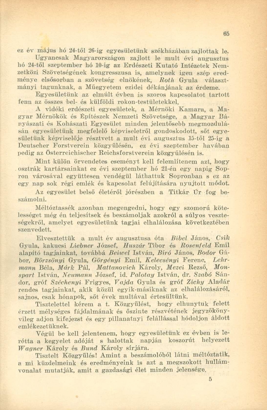 ez év május hó 24-től 26-ig egyesületünk székházában zajlottak le.