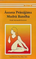 cd és könyvajánló Swami Satyasangananda Saraswati Sri Vijnana Bhairava Tantra (A felfelé vezetõ út) A Vijnana Bhairava Tantra tárgya a dháraná, vagyis a koncentráció, mely napjaink legfontosabb
