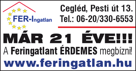Iá: 10,8 MFt. 06-30/912-14-27 C S E M Ő B E 2 s z o bás ház kerttel el a d ó. 0 6-3 0 / 5 3-82-469 E L A D Ó C e g l é d en a Széchenyi ú t 1 0 1.
