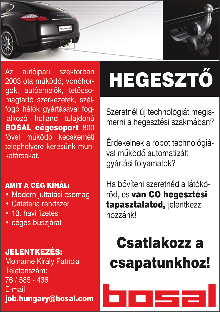Ha van hívatásvágyad és akarsz egy jó csapat stabil tagja lenni, jeletkezz! Érdeklődni a helyszínen: Tápiószele, Ceglédi út 27 vagy az mpekseg1@gmail.com e-mai címen fényképes önéletrajzzal.