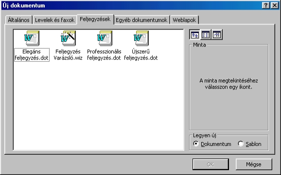 TÍPUSDOKUMENTUMOK KÉSZÍTÉSE A Word sok előre elkészített típus dokumentummal rendelkezik. Ezek használatához válasszuk a Fájl menü Új dokumentum menüpontját.