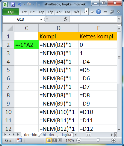 A korábbiakhoz hasonlóan, erre a feladatra is biztosít az Excel beépített függvényt, de ennek az alkalmazhatósága is korlátozott (lásd később). } 3.