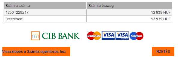 Bankkártyás fizetés esetében a CIB bank termináljára irányítjuk, ahol a fizetést elvégezheti, majd visszatérünk az on-line felületre.