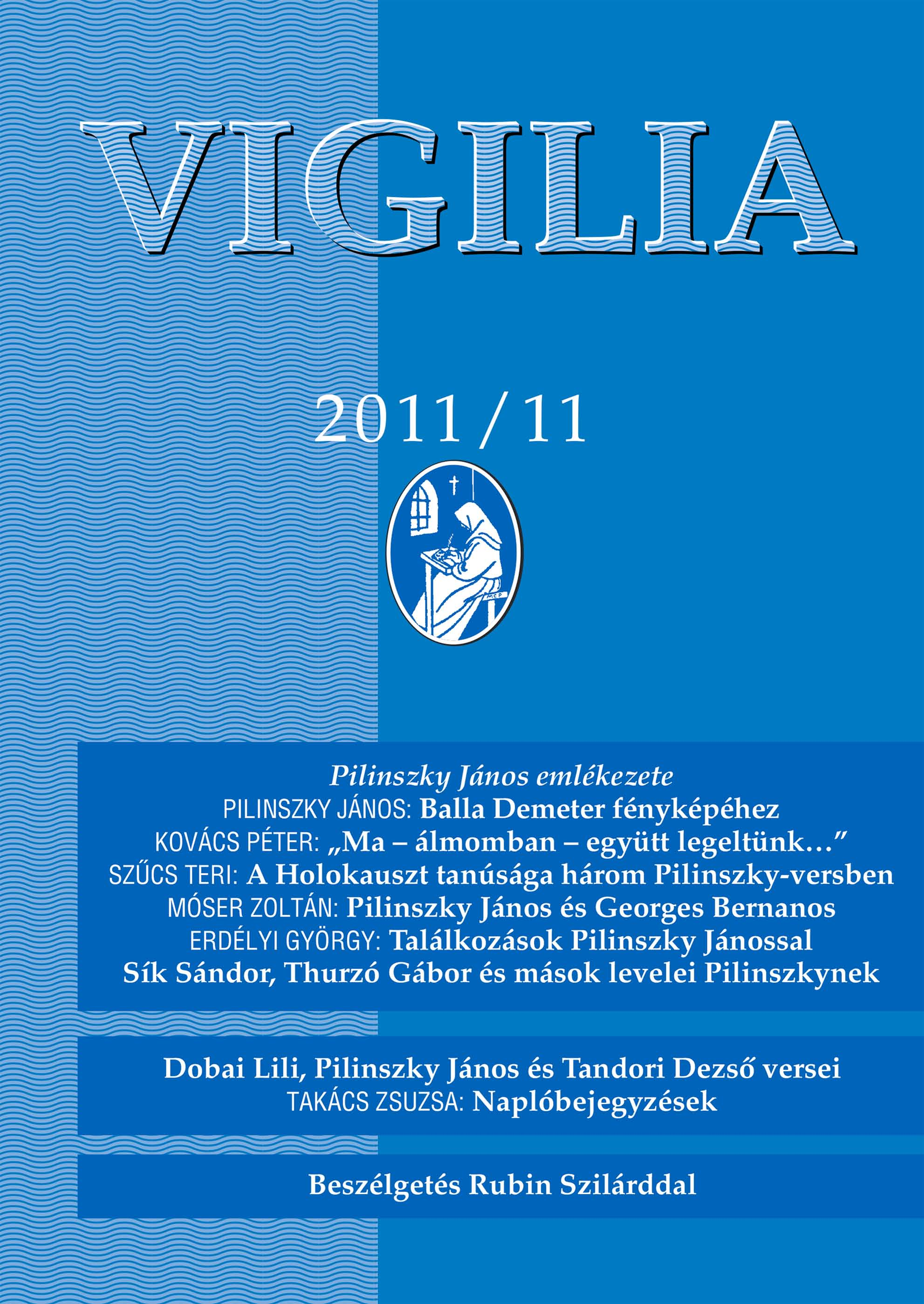 76. évfolyam VIGILIA November PILINSZKY JÁNOS EMLÉKEZETE - PDF Free Download